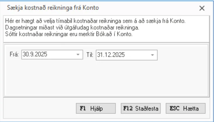 Tímabil fyrir kostnaðarreikninga sem þú vilt sækja í Konto